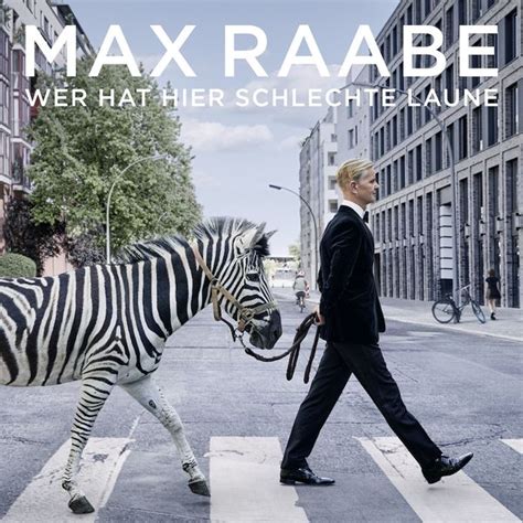 max raabe youtube|wer hat hier schlechte laune.